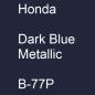 Preview: Honda, Dark Blue Metallic, B-77P.